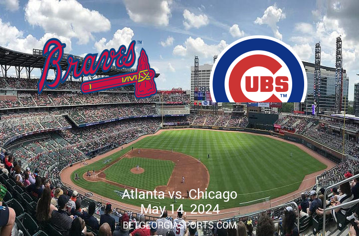 Chicago Cubs and Atlanta Braves Face-Off at Truist Park on May 14, 2024